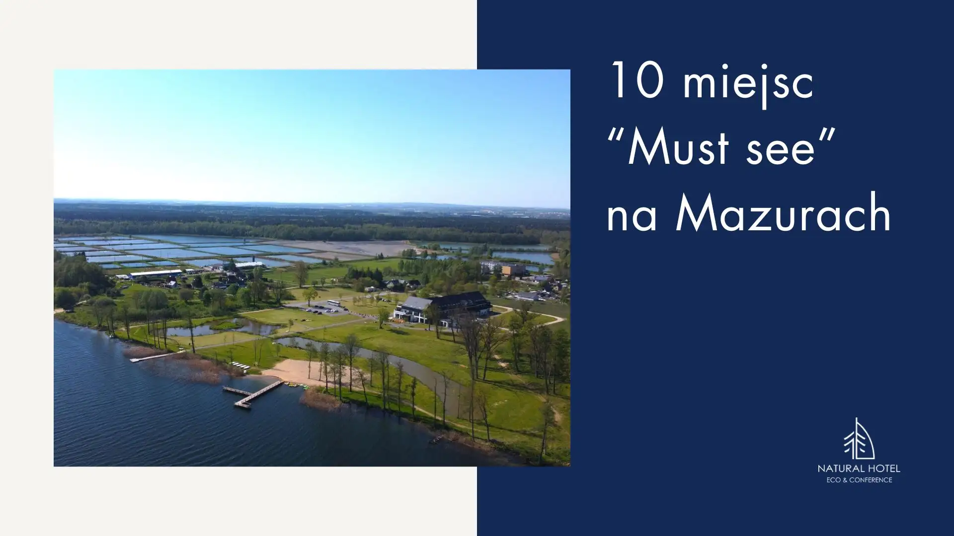 10 miejsc Must see na Mazurach - gdzie pojechać na Mazury?